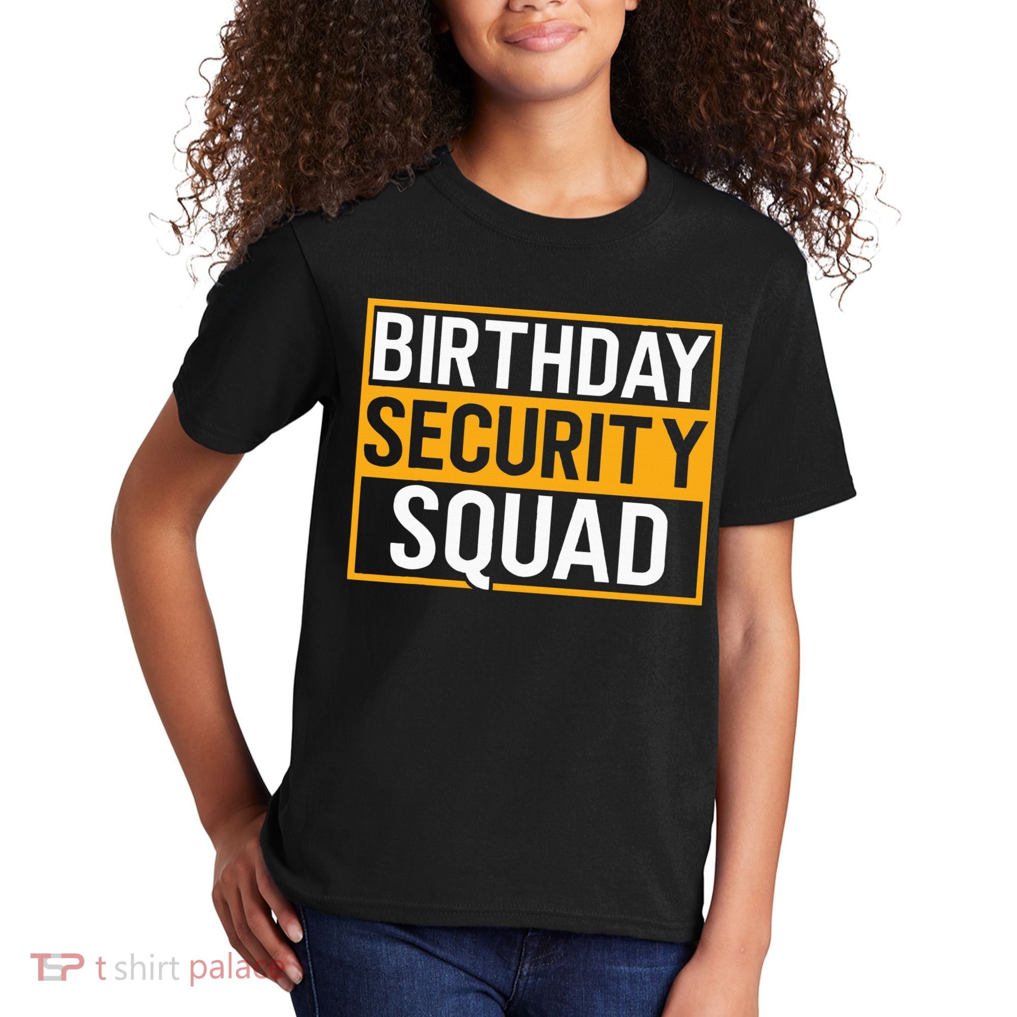 Birthday Security Squad Funny Family Party Best Ever Kids T-Shirt