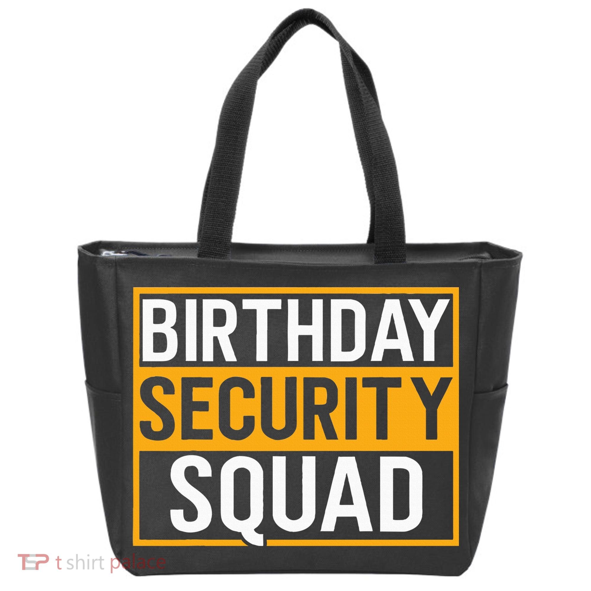 Birthday Security Squad Funny Family Party Best Ever Tote Bag