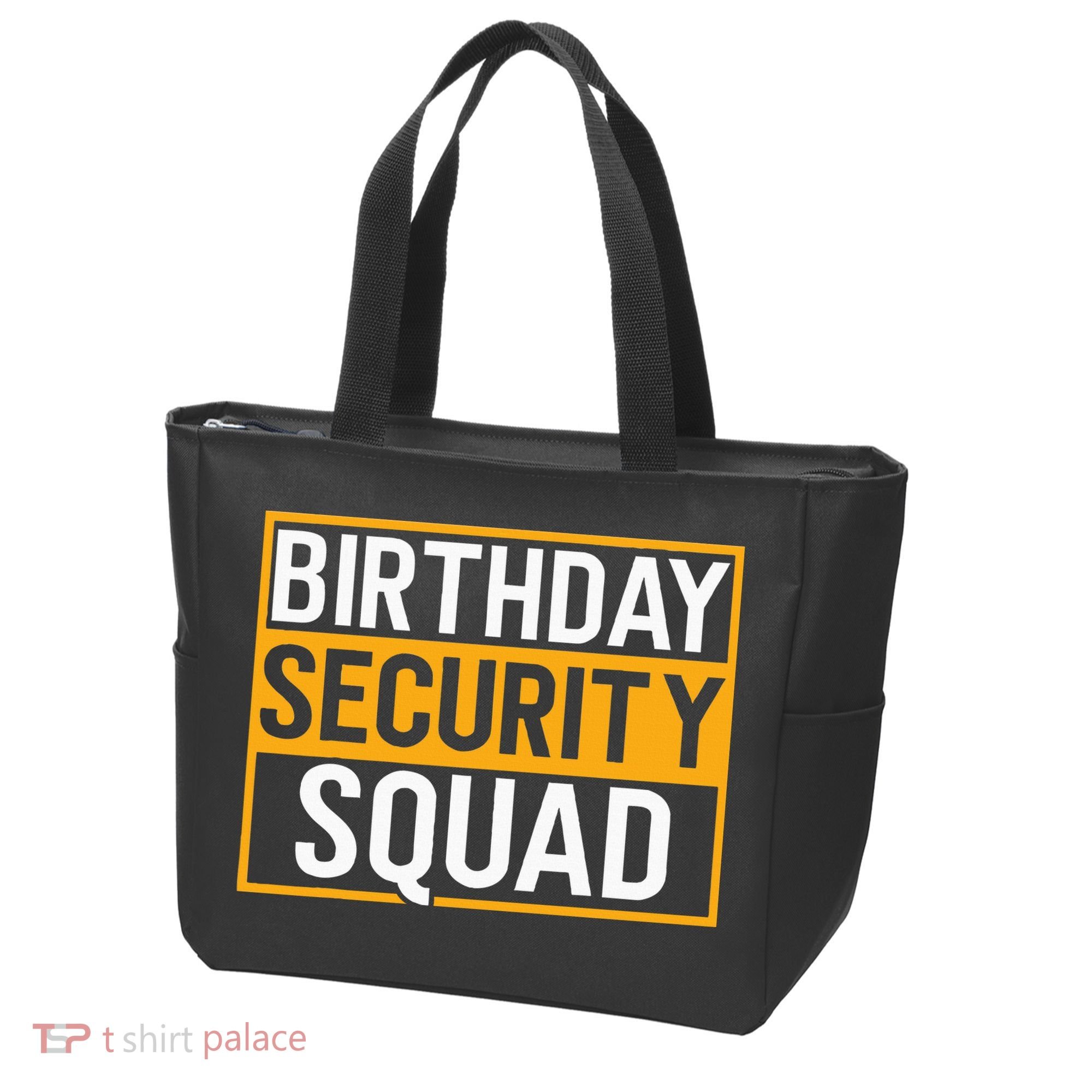 Birthday Security Squad Funny Family Party Best Ever Tote Bag