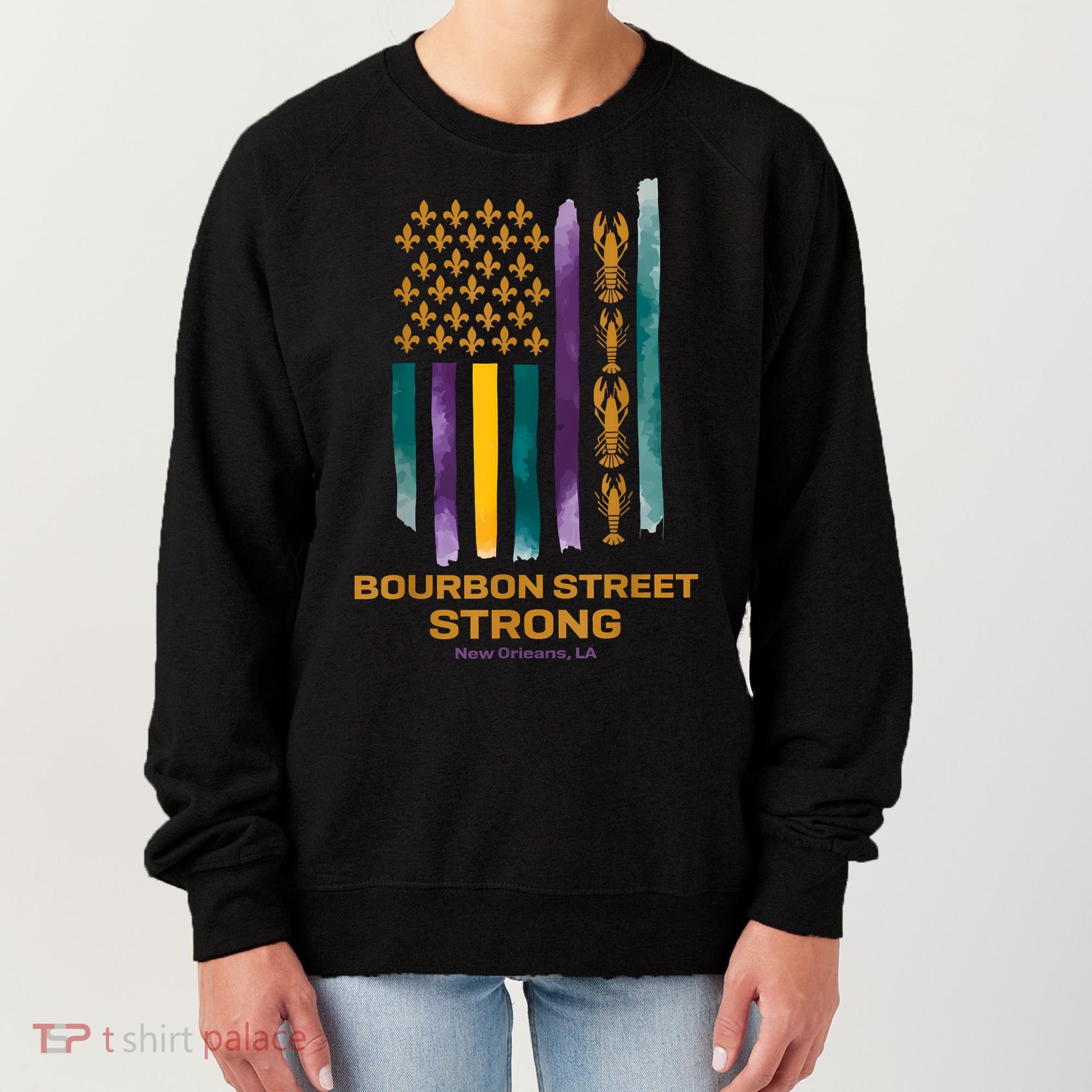 Bourbon Street Strong Us Women's Sweatshirt