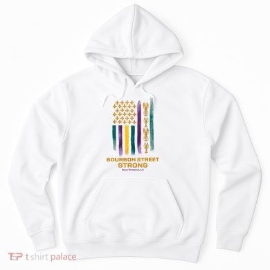 Bourbon Street Strong Us Hoodie
