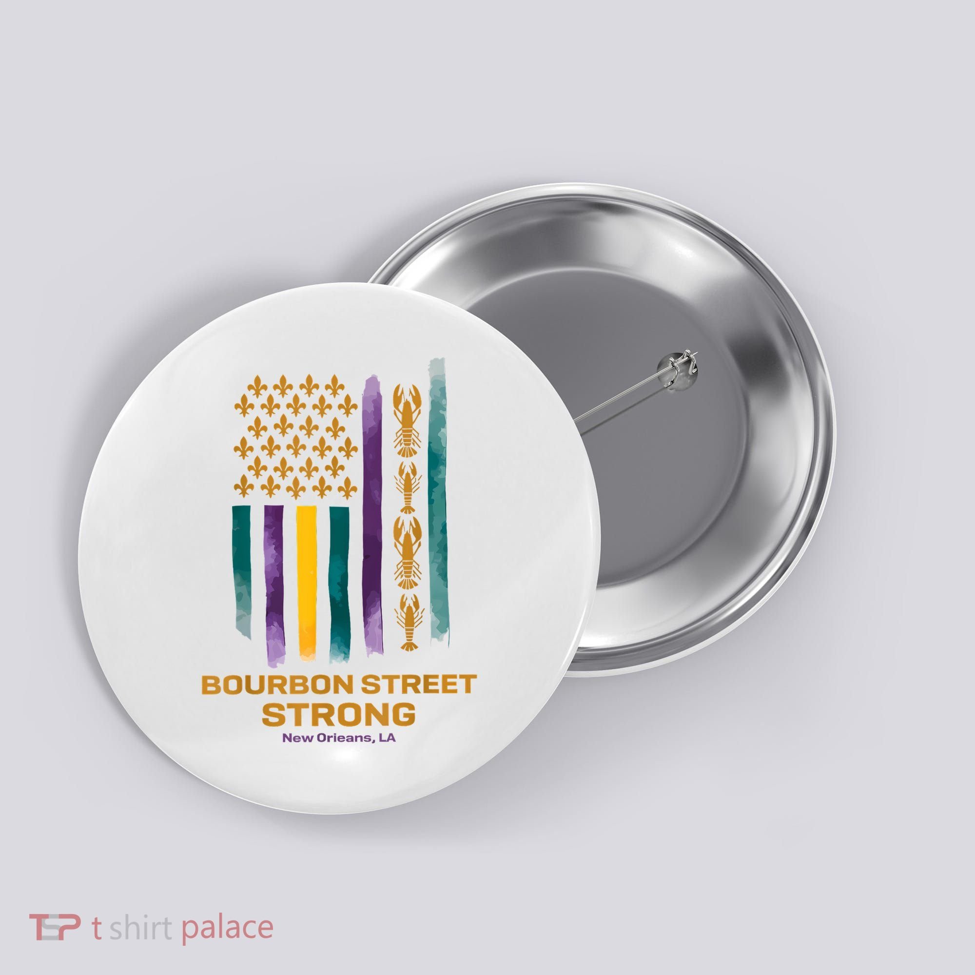 Bourbon Street Strong Us Button