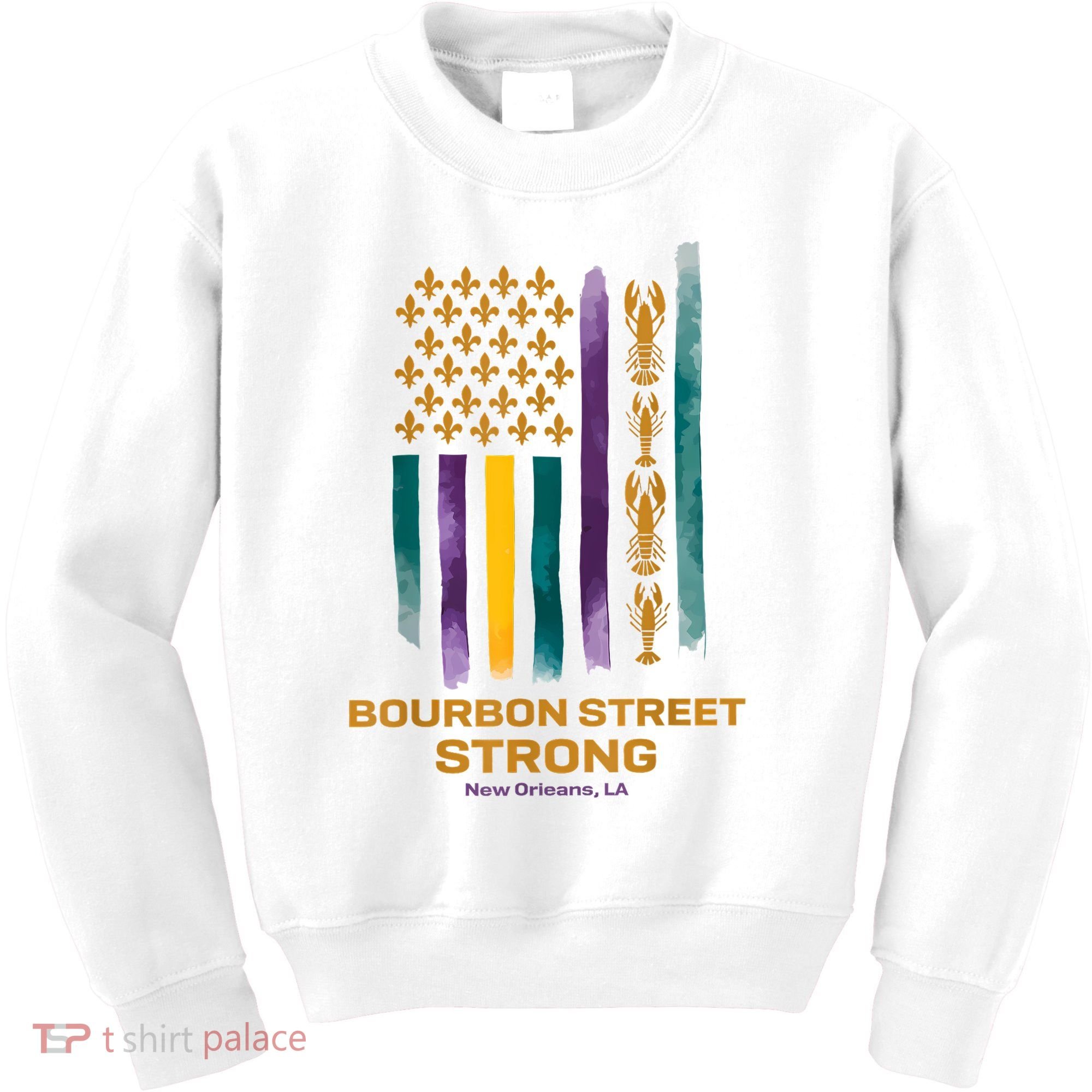 Bourbon Street Strong Us Kids Sweatshirt