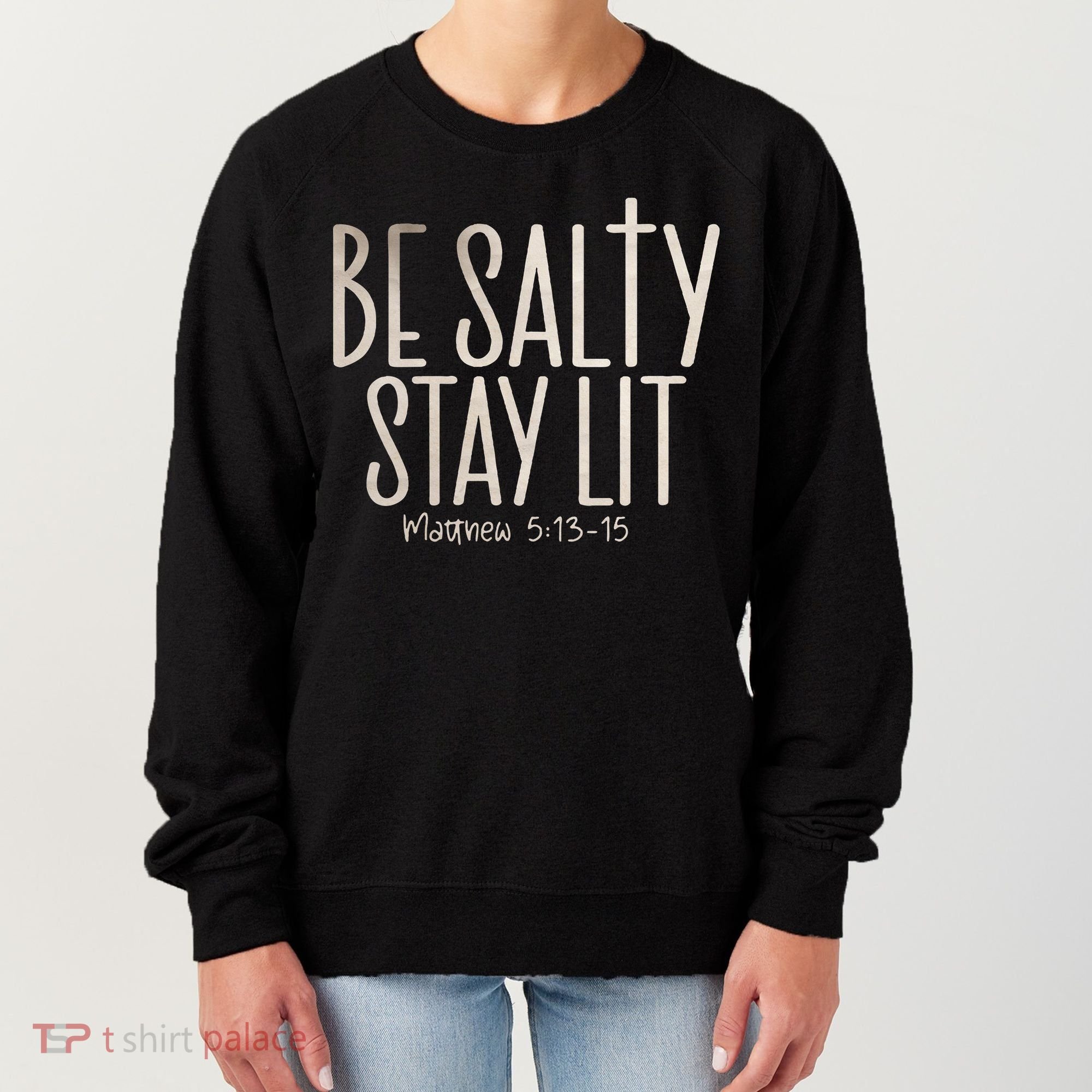 Be Salty Stay Lit Matthew 51316 Women's Sweatshirt