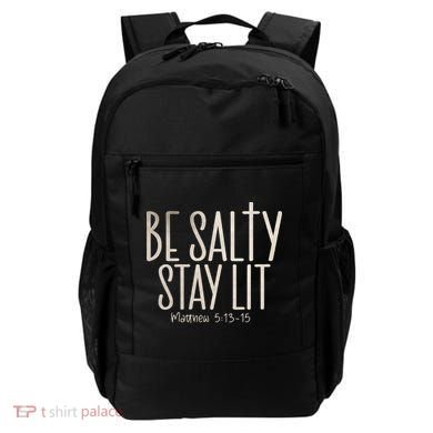 Be Salty Stay Lit Matthew 51316 Backpack