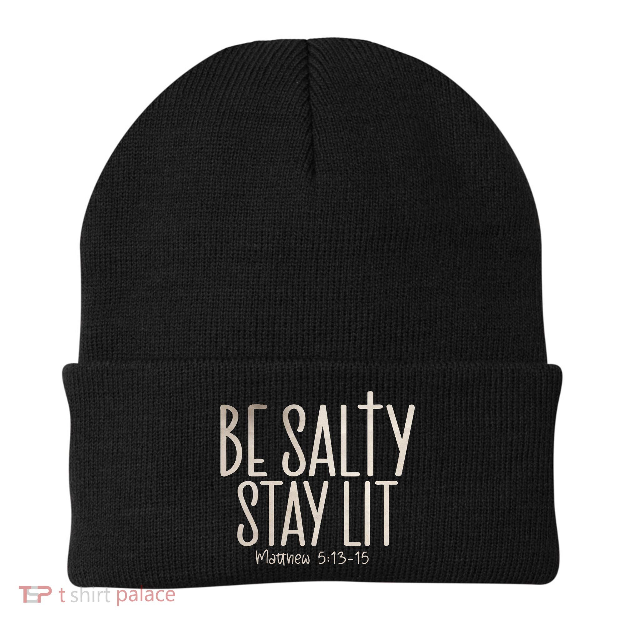 Be Salty Stay Lit Matthew 51316 Beanie