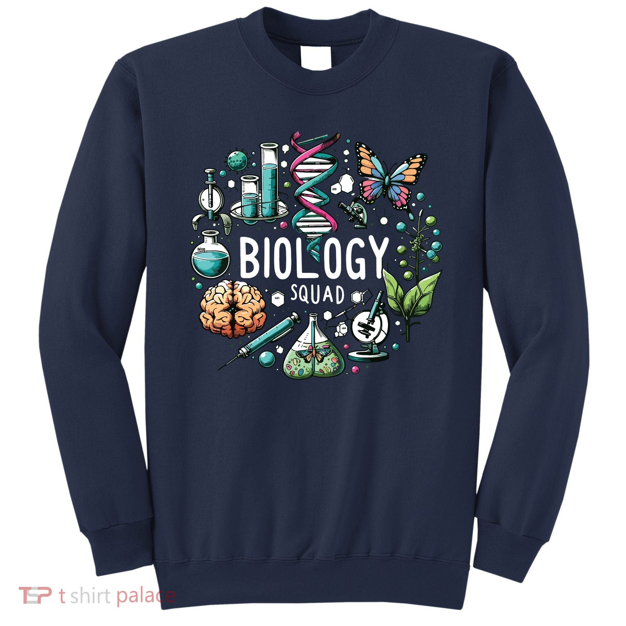 Biology Squad Scientists Biology Shirts For Biologist Sweatshirt