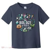 Biology Squad Scientists Biology Shirts For Biologist Toddler T-Shirt thumb 0
