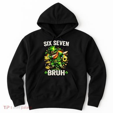 Bruh Six Seven Meme 67 Dabbing Leprechaun St Patricks Day Hoodie