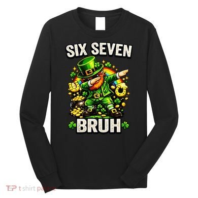 Bruh Six Seven Meme 67 Dabbing Leprechaun St Patricks Day Long Sleeve Shirt