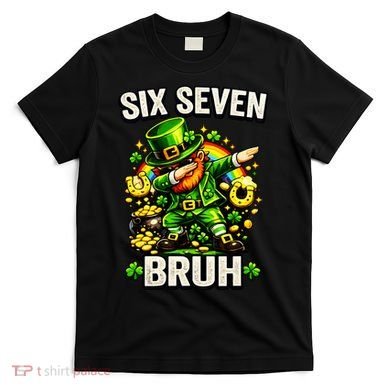 Bruh Six Seven Meme 67 Dabbing Leprechaun St Patricks Day T-Shirt