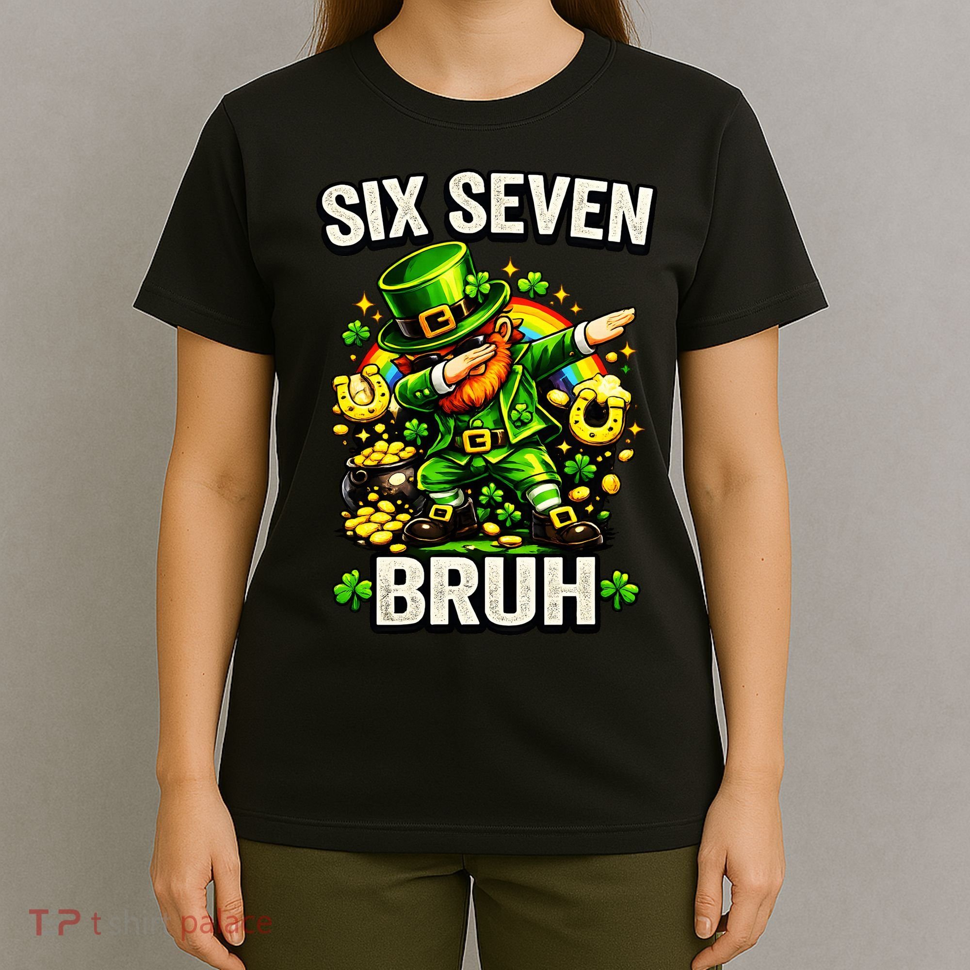 Bruh Six Seven Meme 67 Dabbing Leprechaun St Patricks Day T-Shirt