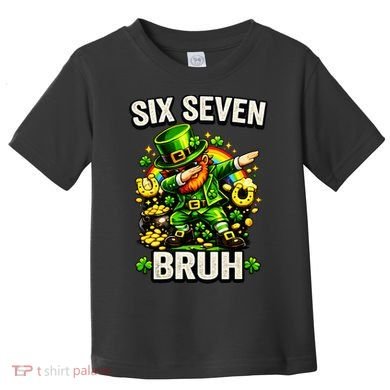 Bruh Six Seven Meme 67 Dabbing Leprechaun St Patricks Day Toddler T-Shirt