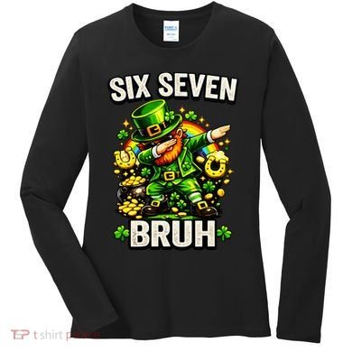 Bruh Six Seven Meme 67 Dabbing Leprechaun St Patricks Day Women's Long Sleeve Shirt