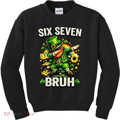 Bruh Six Seven Meme 67 Dabbing Leprechaun St Patricks Day Kids Sweatshirt