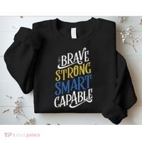 Brave Strong Smart Capable World Down Syndrome Day Awareness Sweatshirt thumb 2