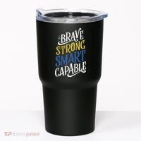 Brave Strong Smart Capable World Down Syndrome Day Awareness Tumbler thumb 0