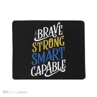 Brave Strong Smart Capable World Down Syndrome Day Awareness Mousepad thumb 0