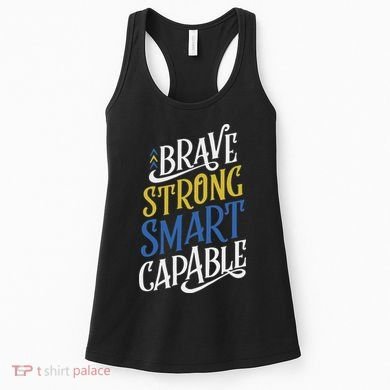 Brave Strong Smart Capable World Down Syndrome Day Awareness Women's Tank Top