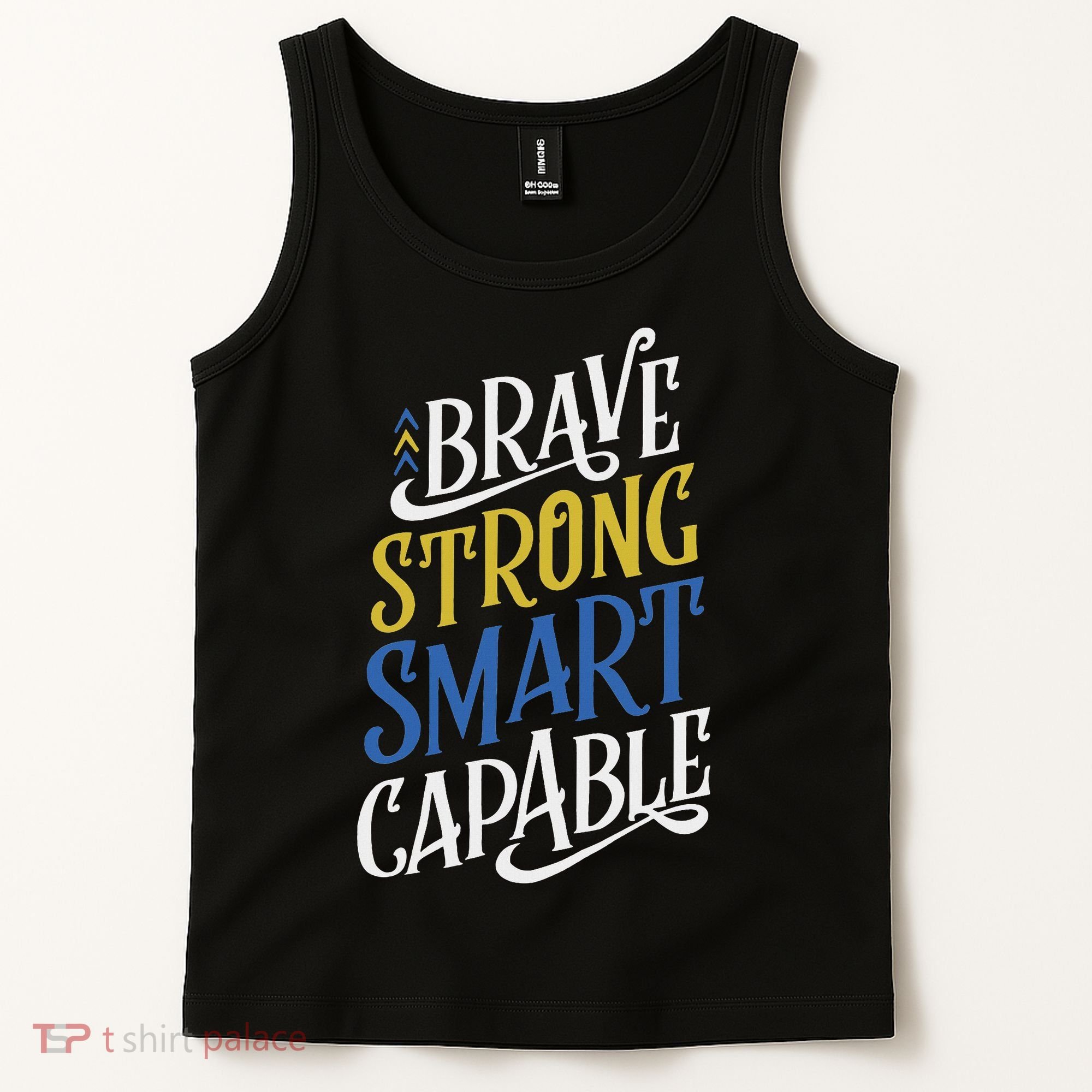 Brave Strong Smart Capable World Down Syndrome Day Awareness Tank Top