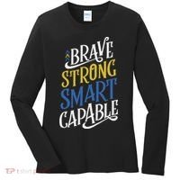 Brave Strong Smart Capable World Down Syndrome Day Awareness Women's Long Sleeve Shirt thumb 0