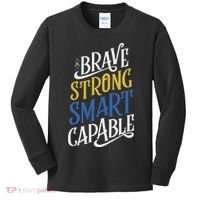 Brave Strong Smart Capable World Down Syndrome Day Awareness Kids Long Sleeve Shirt thumb 0