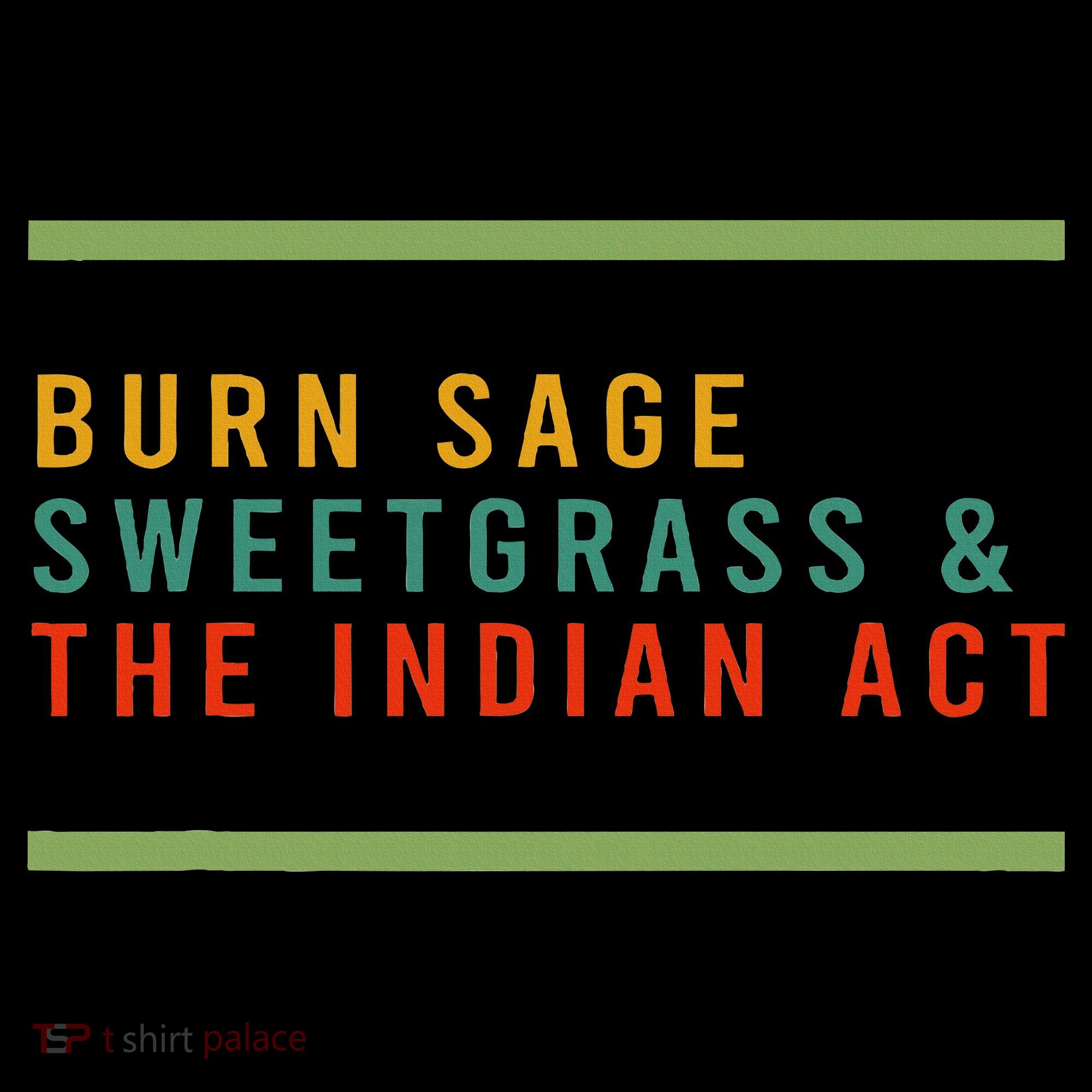 Burn Sage Sweetgrass & The Indian Act Coaster