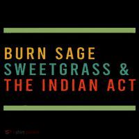 Burn Sage Sweetgrass & The Indian Act Mousepad thumb 1
