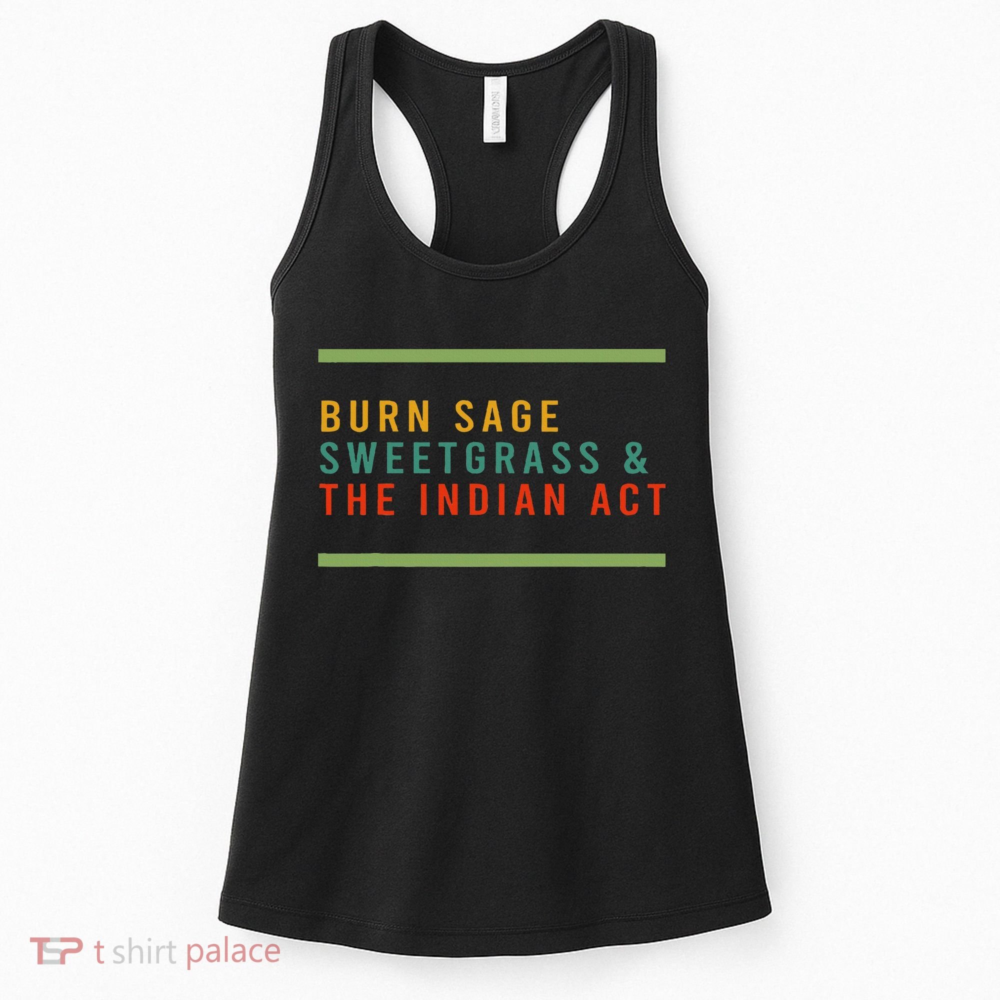 Burn Sage Sweetgrass & The Indian Act Women's Tank Top