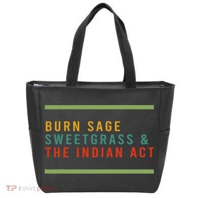 Burn Sage Sweetgrass & The Indian Act Tote Bag