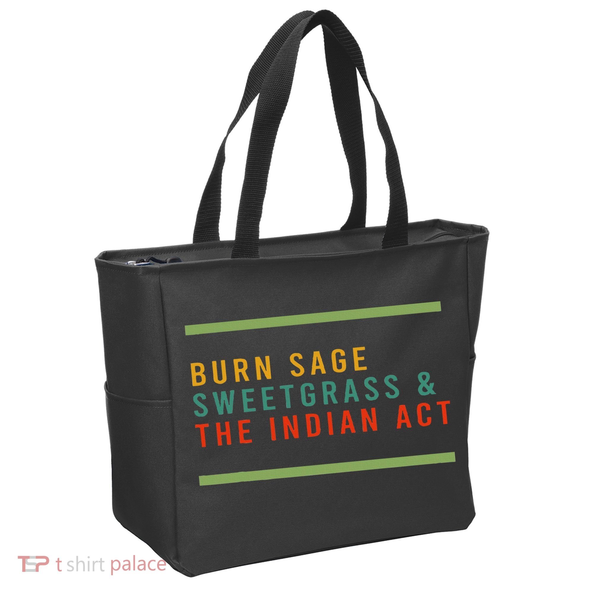 Burn Sage Sweetgrass & The Indian Act Tote Bag