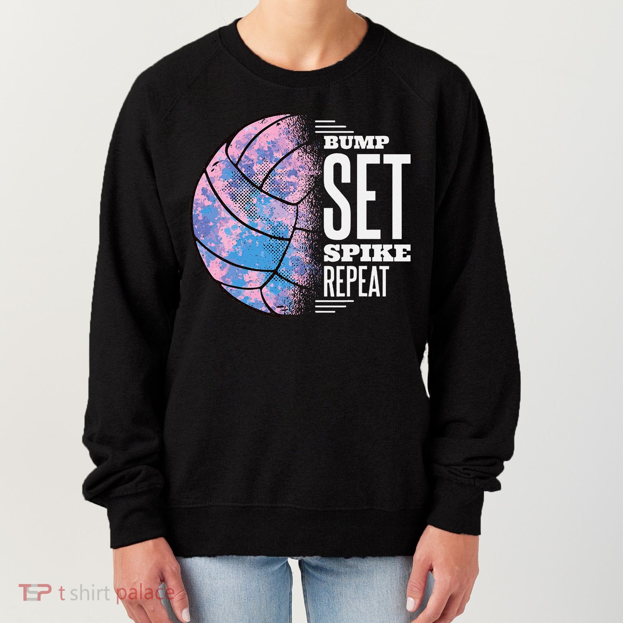 Bump Set Spike Repeat Volleyball Player Coach & Fan Women's Sweatshirt