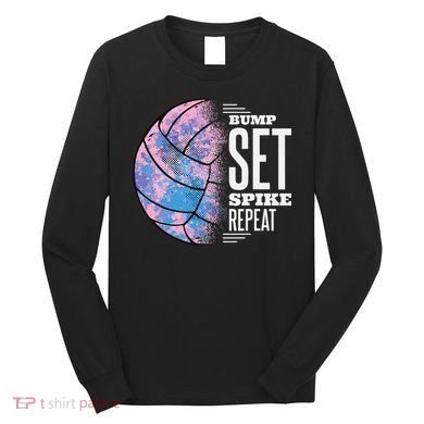 Bump Set Spike Repeat Volleyball Player Coach & Fan Long Sleeve Shirt