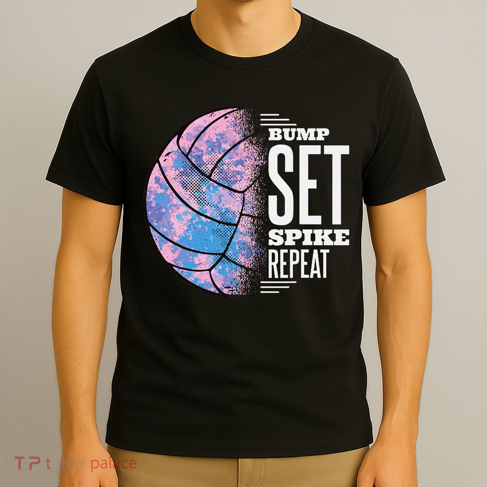 Bump Set Spike Repeat Volleyball Player Coach & Fan T-Shirt