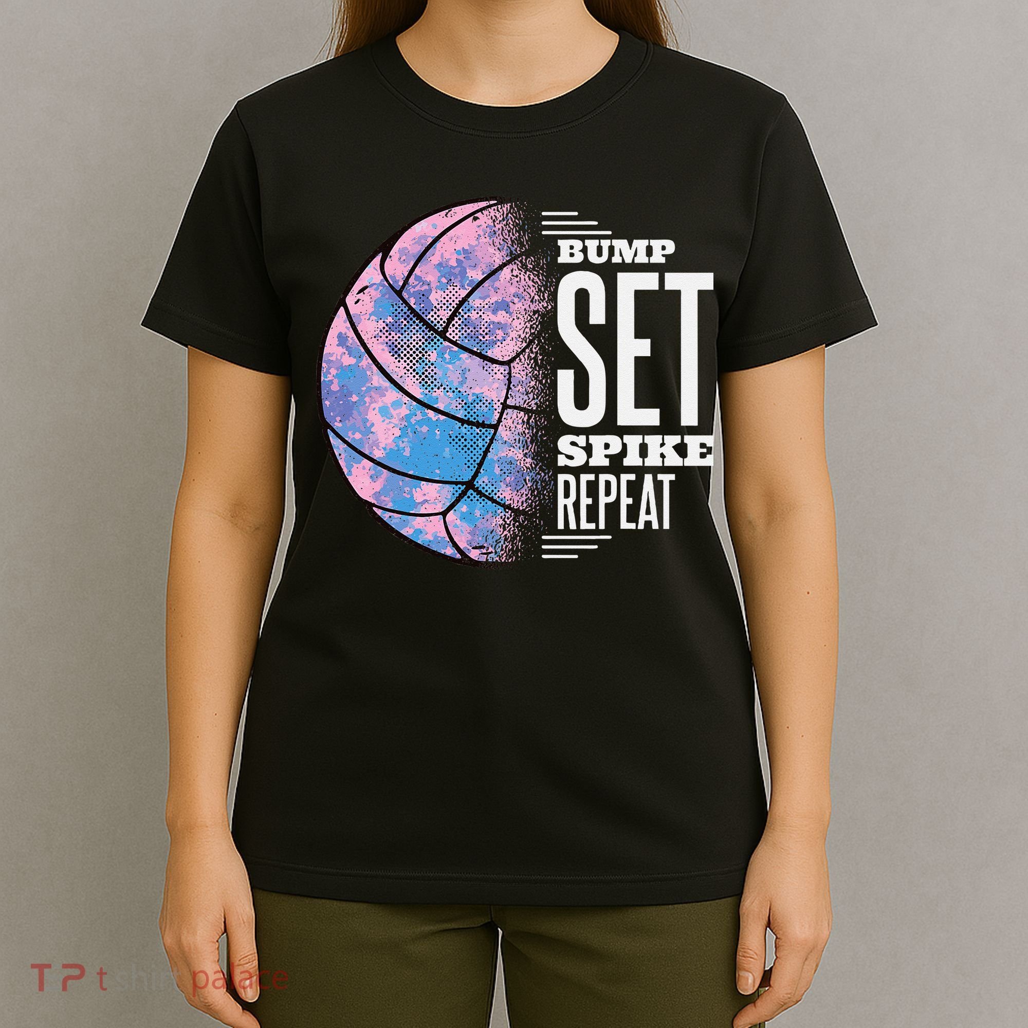 Bump Set Spike Repeat Volleyball Player Coach & Fan T-Shirt