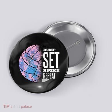Bump Set Spike Repeat Volleyball Player Coach & Fan Button