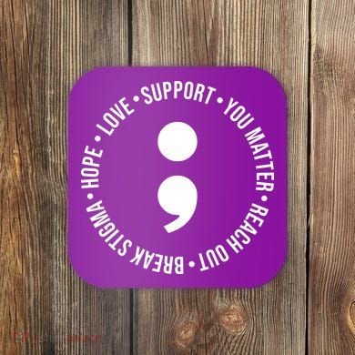 Break Stigma Support Mental Health Awareness Coaster