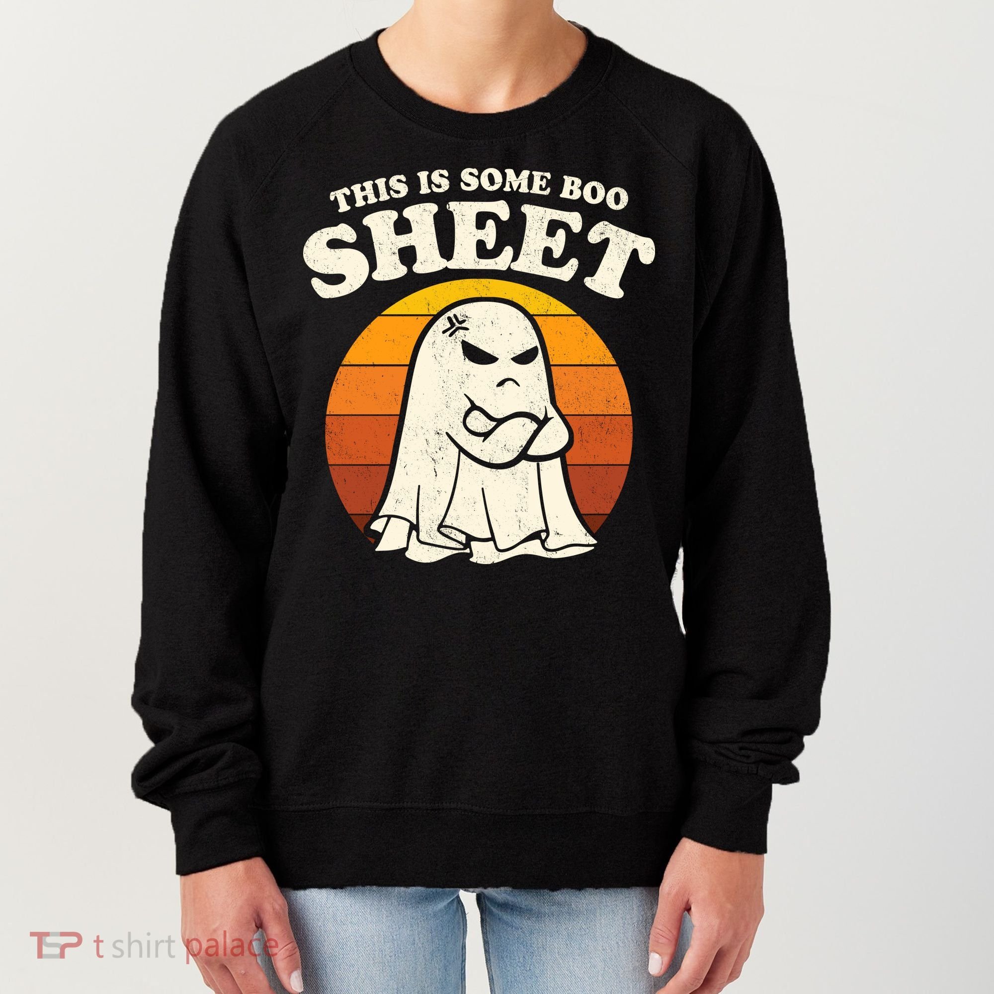 Boo Sheet Shirt This Is Some Boo Sheet Ghost Funny Retro Halloween Women's Sweatshirt