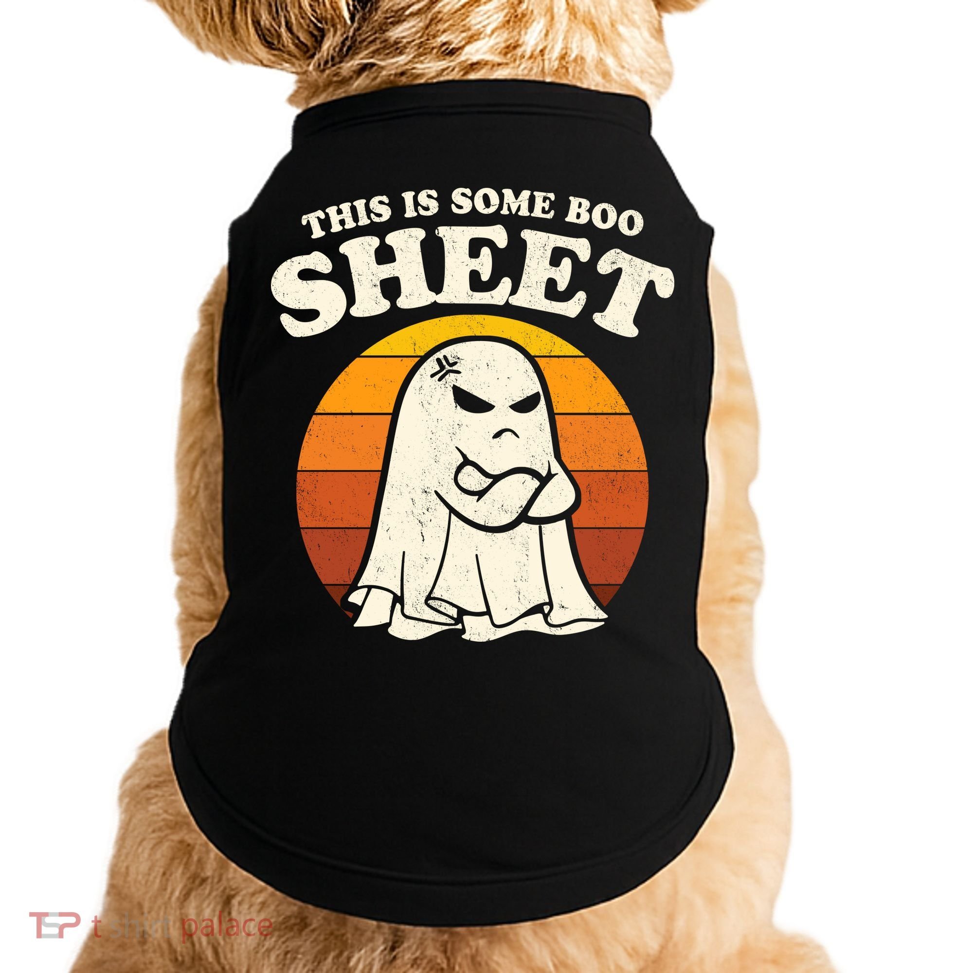 Boo Sheet Shirt This Is Some Boo Sheet Ghost Funny Retro Halloween Doggie Tank