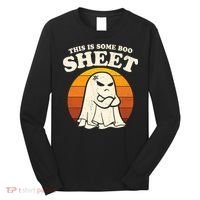 Boo Sheet Shirt This Is Some Boo Sheet Ghost Funny Retro Halloween Long Sleeve Shirt thumb 0