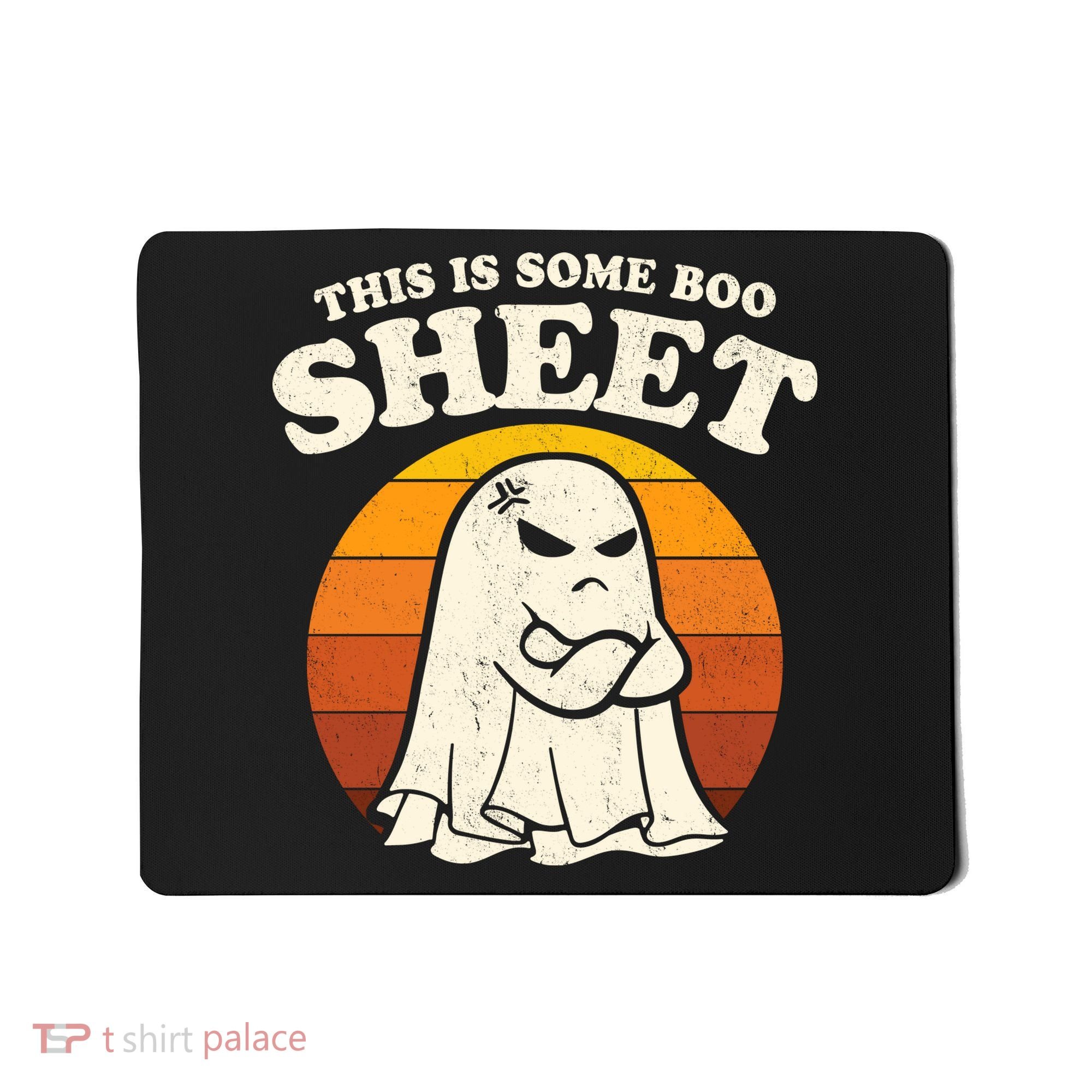 Boo Sheet Shirt This Is Some Boo Sheet Ghost Funny Retro Halloween Mousepad