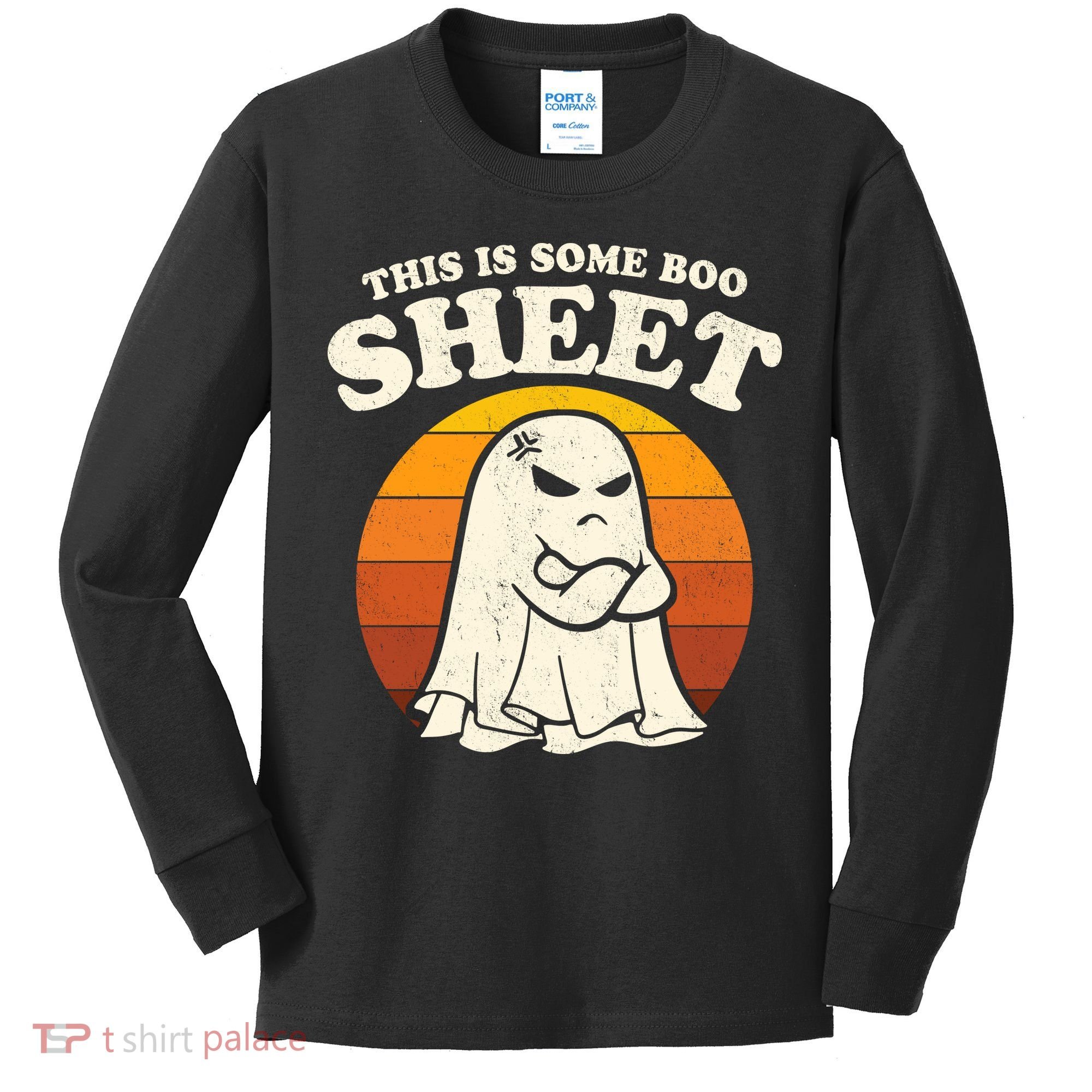Boo Sheet Shirt This Is Some Boo Sheet Ghost Funny Retro Halloween Kids Long Sleeve Shirt