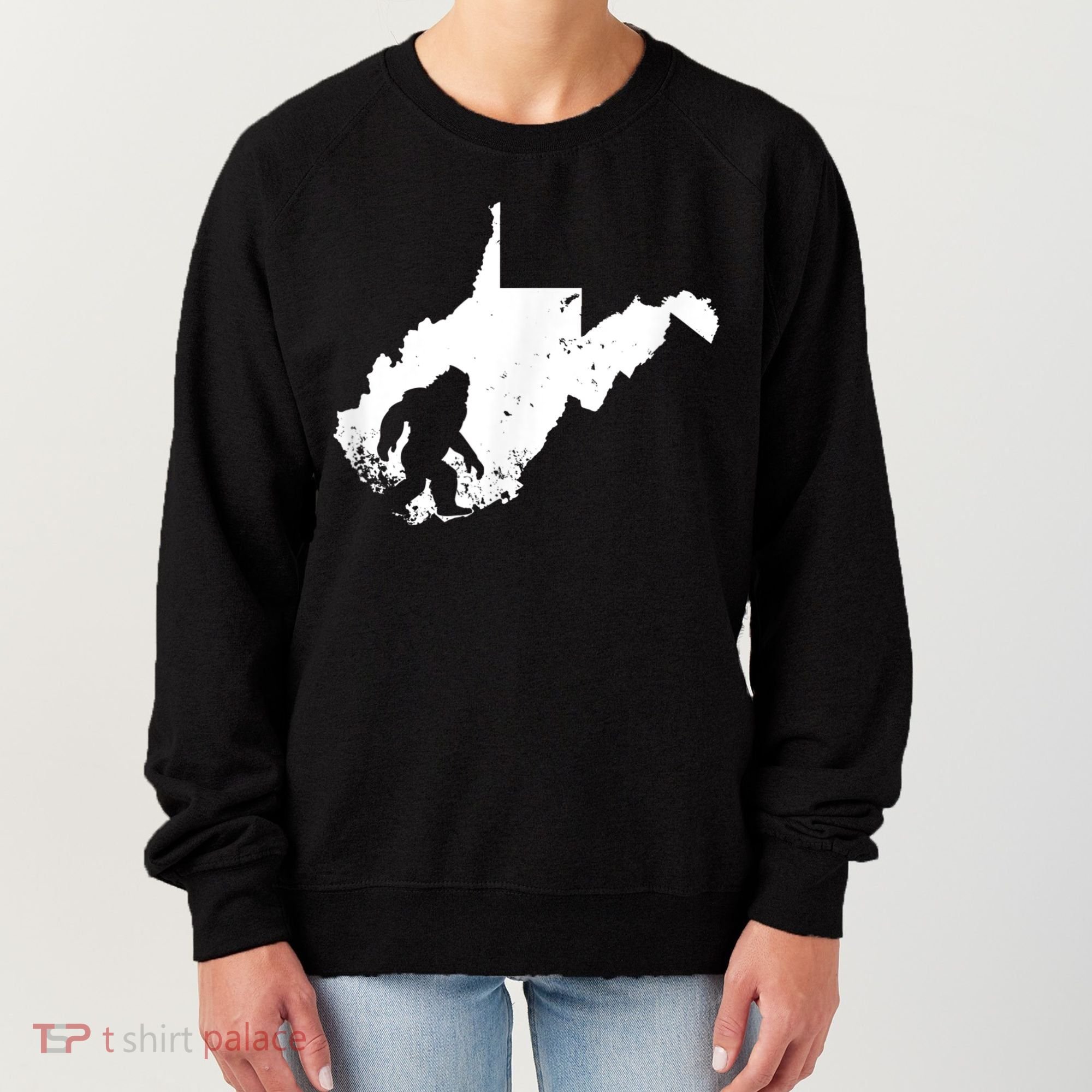 Bigfoot Sasquatch Sighted In State Of West Virginia Bigfoot Women's Sweatshirt