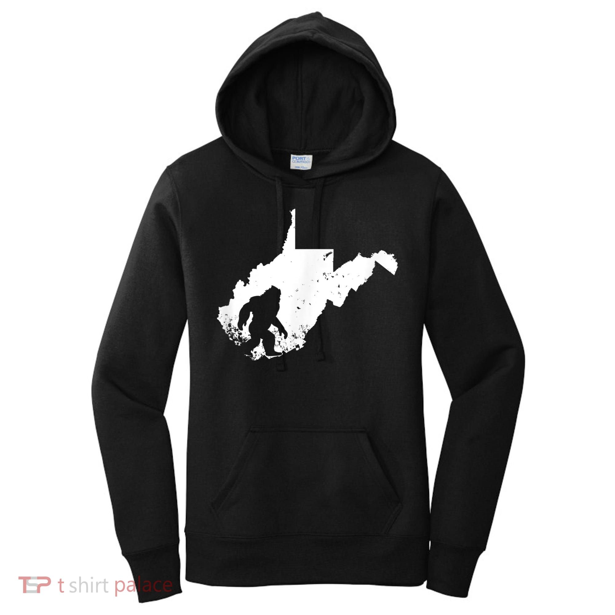 Bigfoot Sasquatch Sighted In State Of West Virginia Bigfoot Women's Hoodie