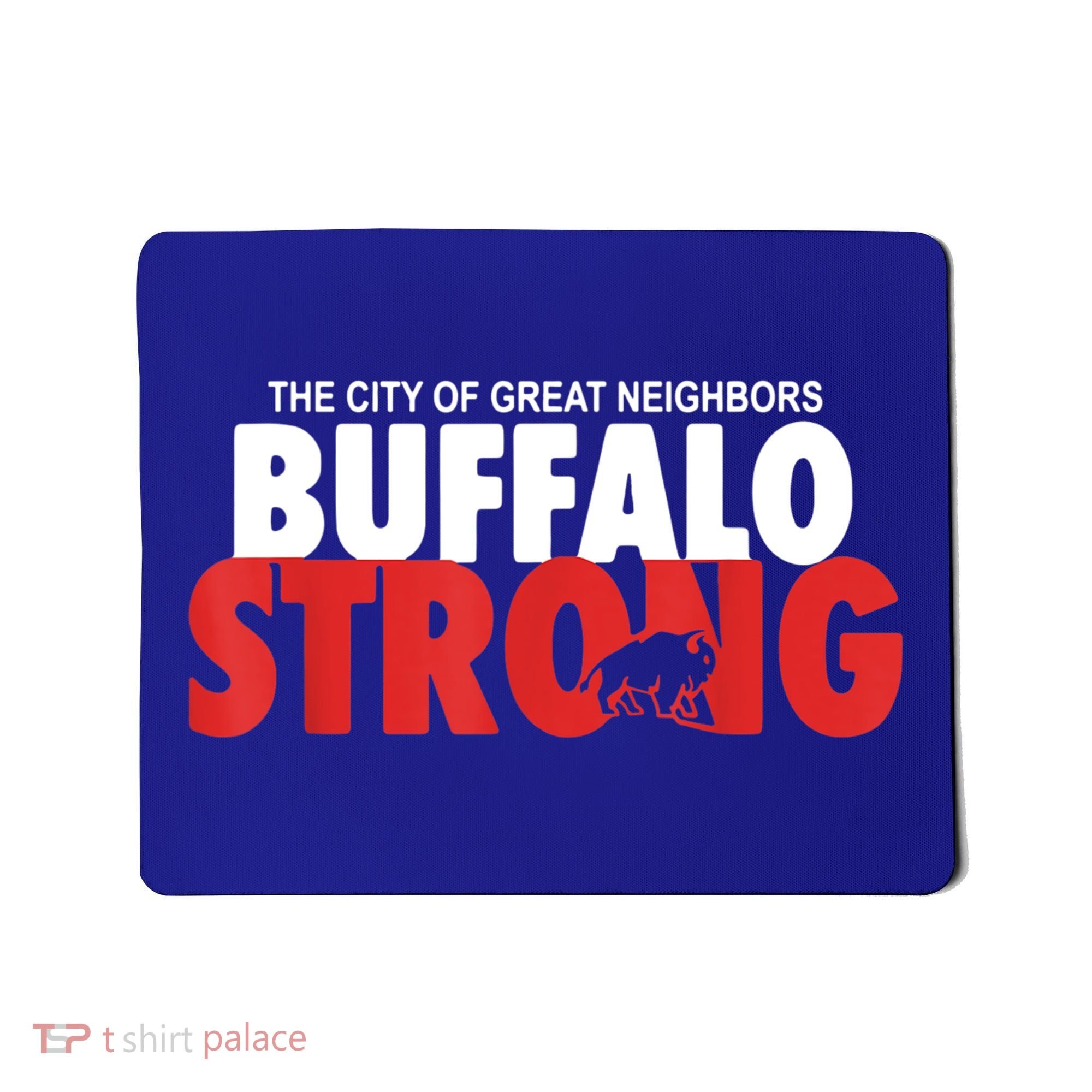 Buffalo Strong Shirt Buffalo Strong Pray For Buffalo Shirt Mousepad