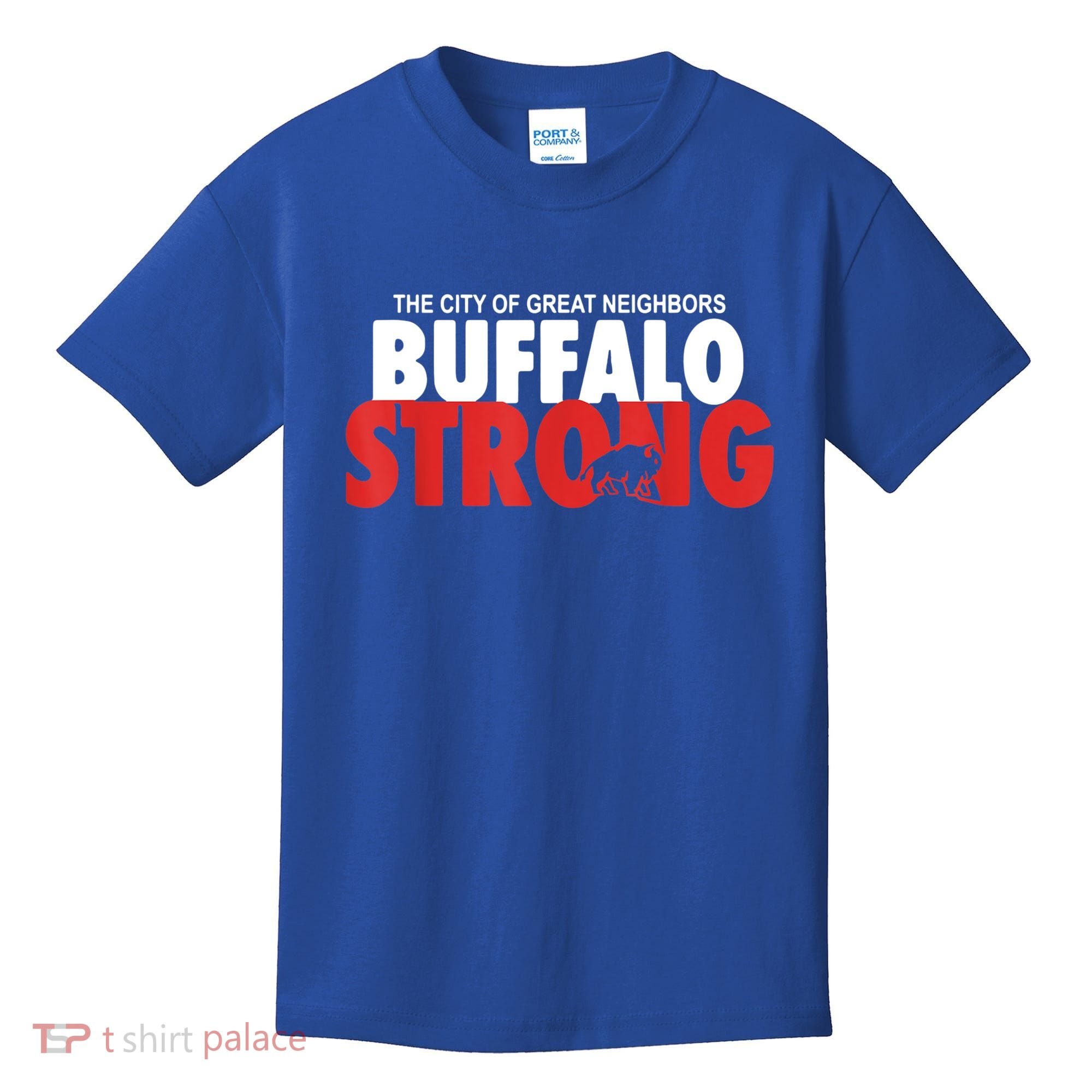 Buffalo Strong Shirt Buffalo Strong Pray For Buffalo Shirt Kids T-Shirt