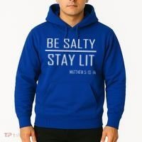 Be Salty Stay Lit Hoodie thumb 2