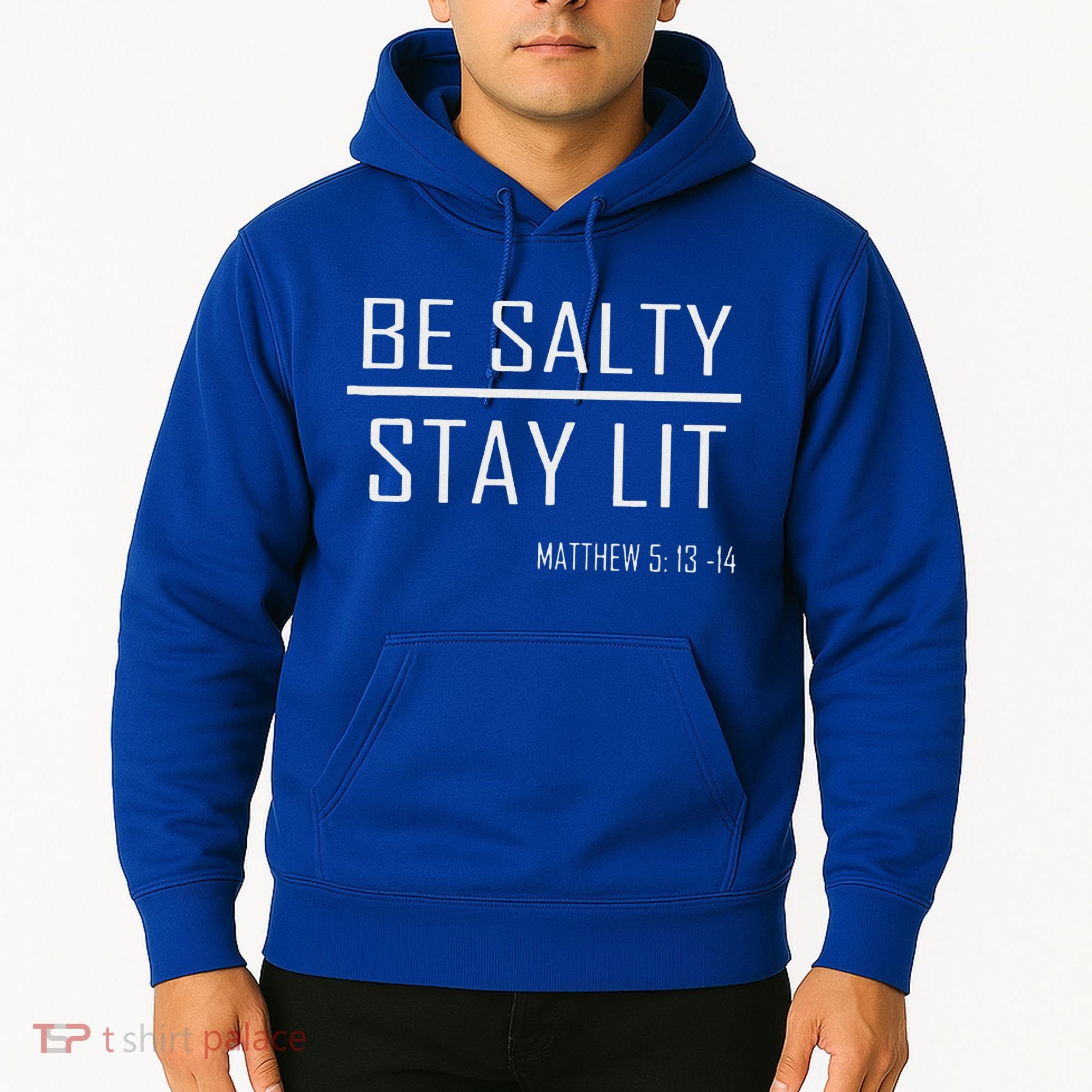 Be Salty Stay Lit Hoodie