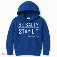 Be Salty Stay Lit Kids Hoodie thumb 0