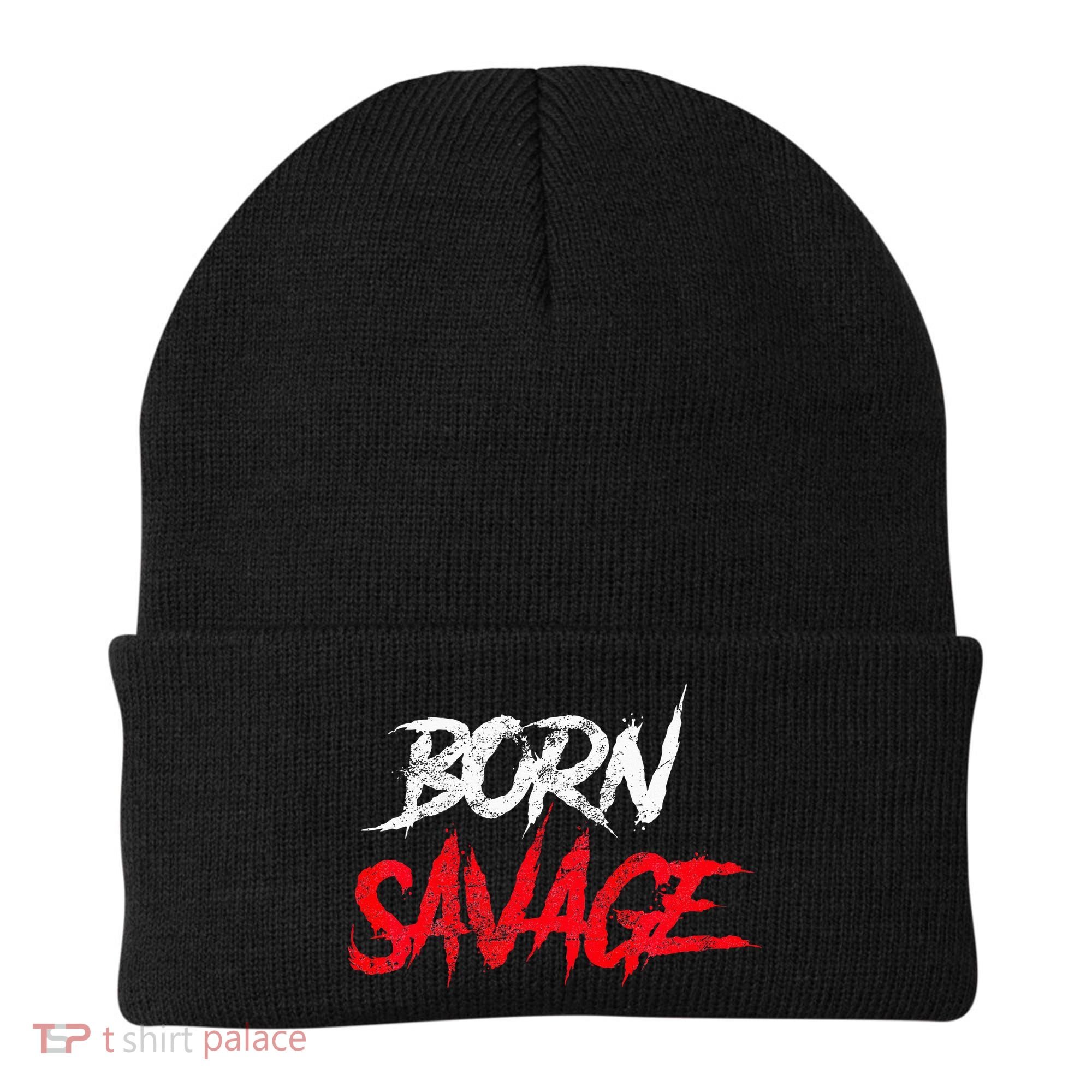 Born Savage Savage Beanie